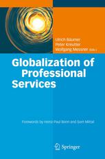 Globalization Of Professional Services Innovative Strategies Successful Processes Inspired Talent Management And Firsthand Experiences 1st Edition Ulrich Bumer