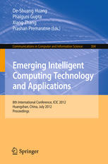 Emerging Intelligent Computing Technology And Applications 8th International Conference Icic 2012 Huangshan China July 2529 2012 Proceedings 1st Edition Chunhua Feng