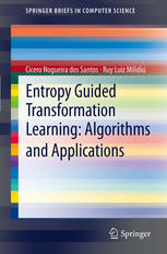 Entropy Guided Transformation Learning Algorithms And Applications 1st Edition Ccero Nogueira Dos Santos