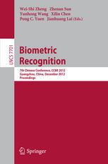 Biometric Recognition 7th Chinese Conference Ccbr 2012 Guangzhou China December 45 2012 Proceedings 1st Edition Chao Wang