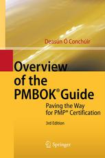 Overview Of The Pmbok Guide Paving The Way For Pmp Certification 3rd Ed Deasn Conchir Auth