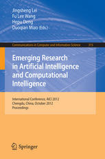 Emerging Research In Artificial Intelligence And Computational Intelligence International Conference Aici 2012 Chengdu China October 2628 2012 Proceedings 1st Edition Limin Mao