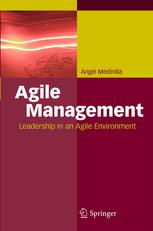 Agile Management Leadership In An Agile Environment 1st Edition Ngel Medinilla Auth