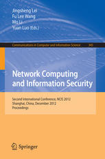 Network Computing And Information Security Second International Conference Ncis 2012 Shanghai China December 79 2012 Proceedings 1st Edition Hongfeng Wu