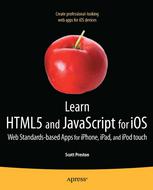 Learn Html5 And Javascript For Ios 1st Edition Scott Preston Auth
