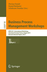 Business Process Management Workshops Bpm 2011 International Workshops Clermontferrand France August 29 2011 Revised Selected Papers Part I 1st Edition Florian Daniel