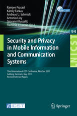 Security And Privacy In Mobile Information And Communication Systems Third International Icst Conference Mobisec 2011 Aalborg Denmark May 1719 2011 Revised Selected Papers 1st Edition Peter Teufl
