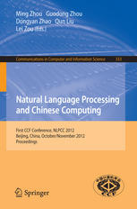 Natural Language Processing And Chinese Computing First Ccf Conference Nlpcc 2012 Beijing China October 31november 5 2012 Proceedings 1st Edition Yuan Wang