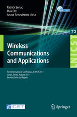 Wireless Communications And Applications First International Conference Icwca 2011 Sanya China August 13 2011 Revised Selected Papers 1st Edition Abishek Thekkeyil Kunnath