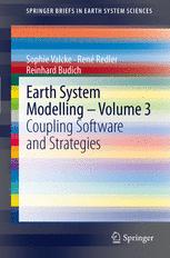Earth System Modelling Volume 3 Coupling Software And Strategies 1st Edition Sophie Valcke