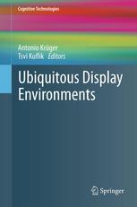 Ubiquitous Display Environments 1st Edition Tsvi Kuflik Auth