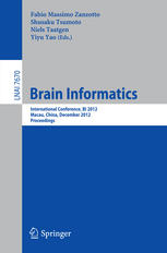 Brain Informatics International Conference Bi 2012 Macau China December 47 2012 Proceedings 1st Edition Mi Li