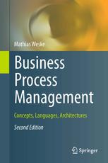 Business Process Management Concepts Languages Architectures 2nd Edition Mathias Weske Auth