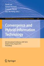 Convergence And Hybrid Information Technology 6th International Conference Ichit 2012 Daejeon Korea August 2325 2012 Proceedings 1st Edition Kwanghyun Cho