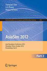 Asiasim 2012 Asia Simulation Conference 2012 Shanghai China October 2730 2012 Proceedings Part Ii 1st Edition Jianwei Li
