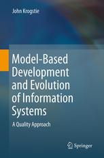 Modelbased Development And Evolution Of Information Systems A Quality Approach 1st Edition John Krogstie Auth