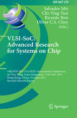 Vlsisoc Advanced Research For Systems On Chip 19th Ifip Wg 105ieee International Conference On Very Large Scale Integration Vlsisoc 2011 Hong Kong China October 35 2011 Revised Selected Papers 1st Edition Xiaojin Zhao