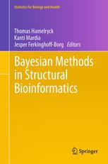 Bayesian Methods In Structural Bioinformatics 1st Edition Thomas Hamelryck Auth