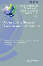 Open Source Systems Longterm Sustainability 8th Ifip Wg 213 International Conference Oss 2012 Hammamet Tunisia September 1013 2012 Proceedings 1st Edition Gregorio Robles