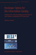Nonlinear Optics For The Information Society Proceedings Of The Third Annual Meeting Of The Cost Action P2 Held In Enschede The Netherlands 2627 October 2000 1st Edition L Dalton Auth