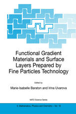 Functional Gradient Materials And Surface Layers Prepared By Fine Particles Technology 1st Edition I Uvarova Auth