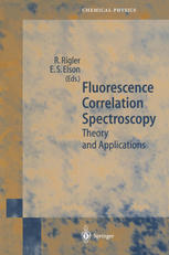 Fluorescence Correlation Spectroscopy Theory And Applications 1st Edition Professor Rudolf Rigler