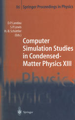 Computer Simulation Studies In Condensedmatter Physics Xiii Proceedings Of The Thirteenth Workshop Athens Ga Usa February 2125 2000 D P Landau