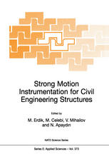 Strong Motion Instrumentation For Civil Engineering Structures 1st Edition Timothy K Ahern Auth