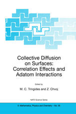 Collective Diffusion On Surfaces Correlation Effects And Adatom Interactions Proceedings Of The Nato Advanced Research Workshop On Collective Diffusion On Surfaces Correlation Effects And Adatom Interactions Prague Czech Republic 26 October 2000 1st Edition A P Graham