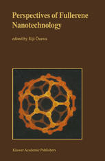 Perspectives Of Fullerene Nanotechnology 1st Edition Daniel T Colbert