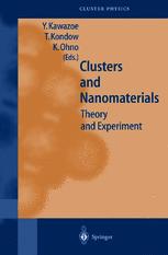 Clusters And Nanomaterials Theory And Experiment 1st Edition Yoshiyuki Kawazoe