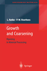 Growth And Coarsening Ostwald Ripening In Material Processing 1st Edition Professor Dr Lorenz Ratke