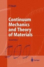 Continuum Mechanics And Theory Of Materials 2nd Edition Professor Dr Peter Haupt Auth