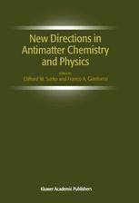 New Directions In Antimatter Chemistry And Physics 1st Edition B M Jelenkovi