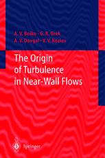The Origin Of Turbulence In Nearwall Flows 1st Edition Dr Andrey V Boiko