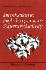 Introduction To Hightemperature Superconductivity 1st Edition Thomas P Sheahen Auth