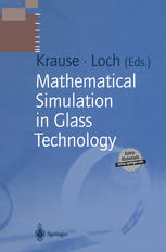 Mathematical Simulation In Glass Technology 1st Edition Horst Loch Auth