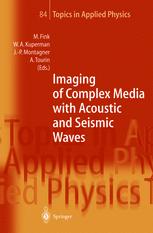 Imaging Of Complex Media With Acoustic And Seismic Waves 1st Edition Roel Snieder Auth