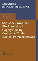 Statistical Gradient Block And Graft Copolymers By Controlledliving Radical Polymerizations 1st Edition Prof Krzysztof Matyjaszewski