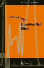 The Quantum Hall Effect 1st Edition Prof Daijiro Yoshioka Auth