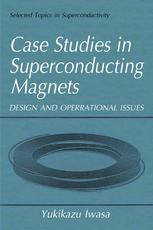 Case Studies In Superconducting Magnets Design And Operational Issues Yukikazu Iwasa Auth