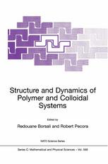 Structure And Dynamics Of Polymer And Colloidal Systems 1st Edition Redouane Borsali