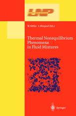 Thermal Nonequilibrium Phenomena In Fluid Mixtures 1st Edition Bjrn Hafskjold Auth
