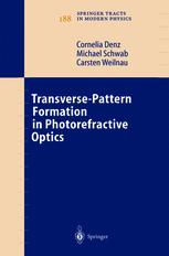 Transversepattern Formation In Photorefractive Optics 1st Edition Prof Dr Cornelia Denz