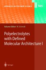 Polyelectrolytes With Defined Molecular Architecture I 1st Edition Jrg Bohrisch
