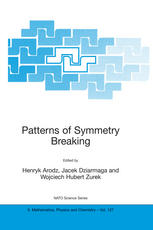 Patterns Of Symmetry Breaking 1st Edition T W B Kibble Auth
