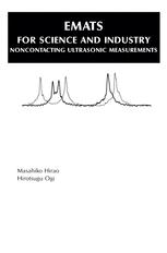 Emats For Science And Industry Noncontacting Ultrasonic Measurements 1st Edition Masahiko Hirao