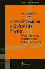 Phase Separation In Soft Matter Physics Micellar Solutions Microemulsions Critical Phenomena 1st Edition Professor Pulat K Khabibullaev