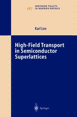 Highfield Transport In Semiconductor Superlattices 1st Edition Karl Leo Auth