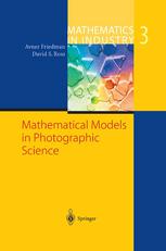 Mathematical Models In Photographic Science 1st Edition Avner Friedman